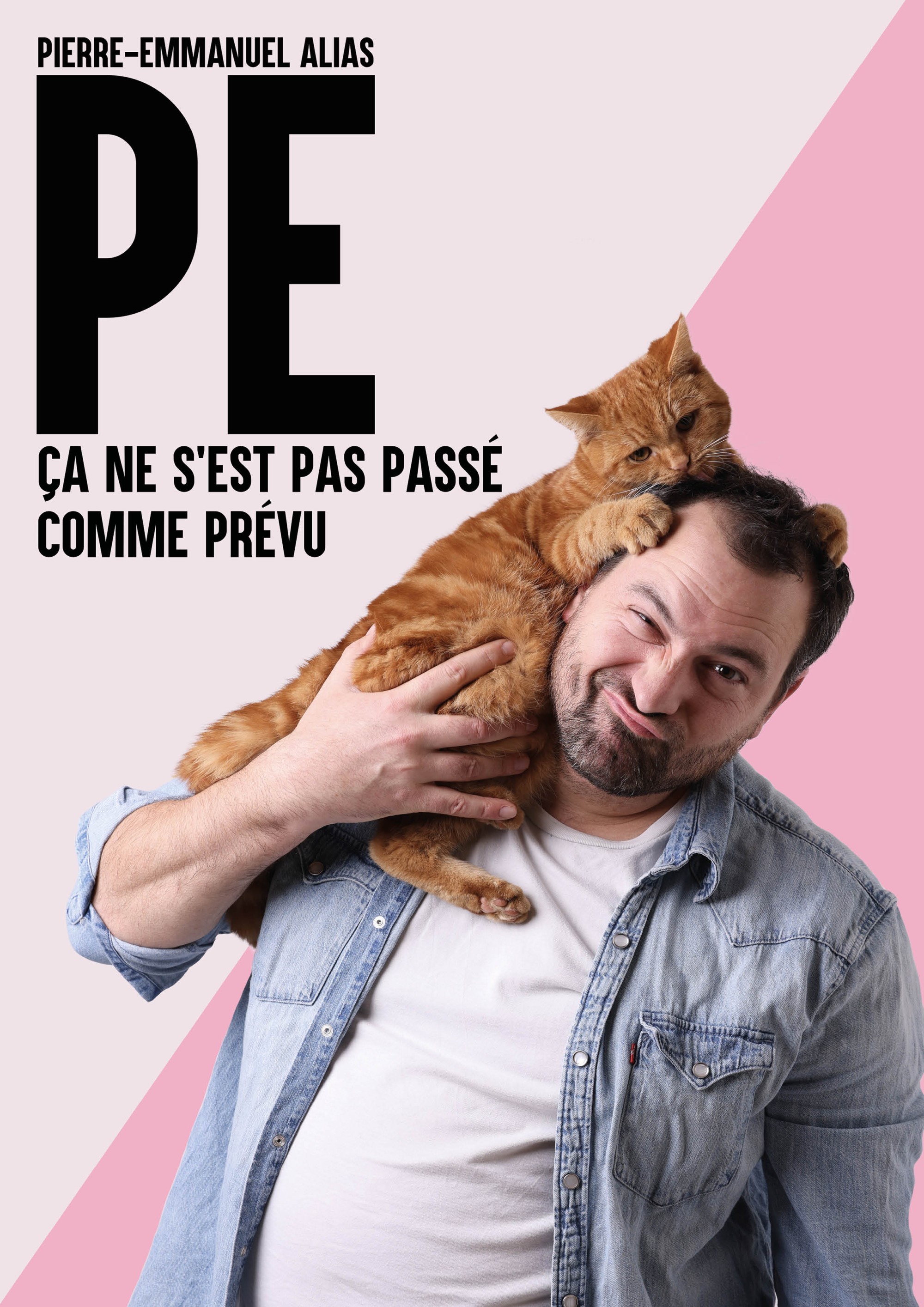 PE : Ça ne s’est pas passé comme prévu